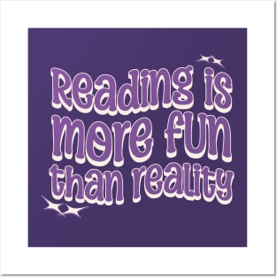 READING IS MORE FUN THAN REALITY - Purple Text Posters and Art